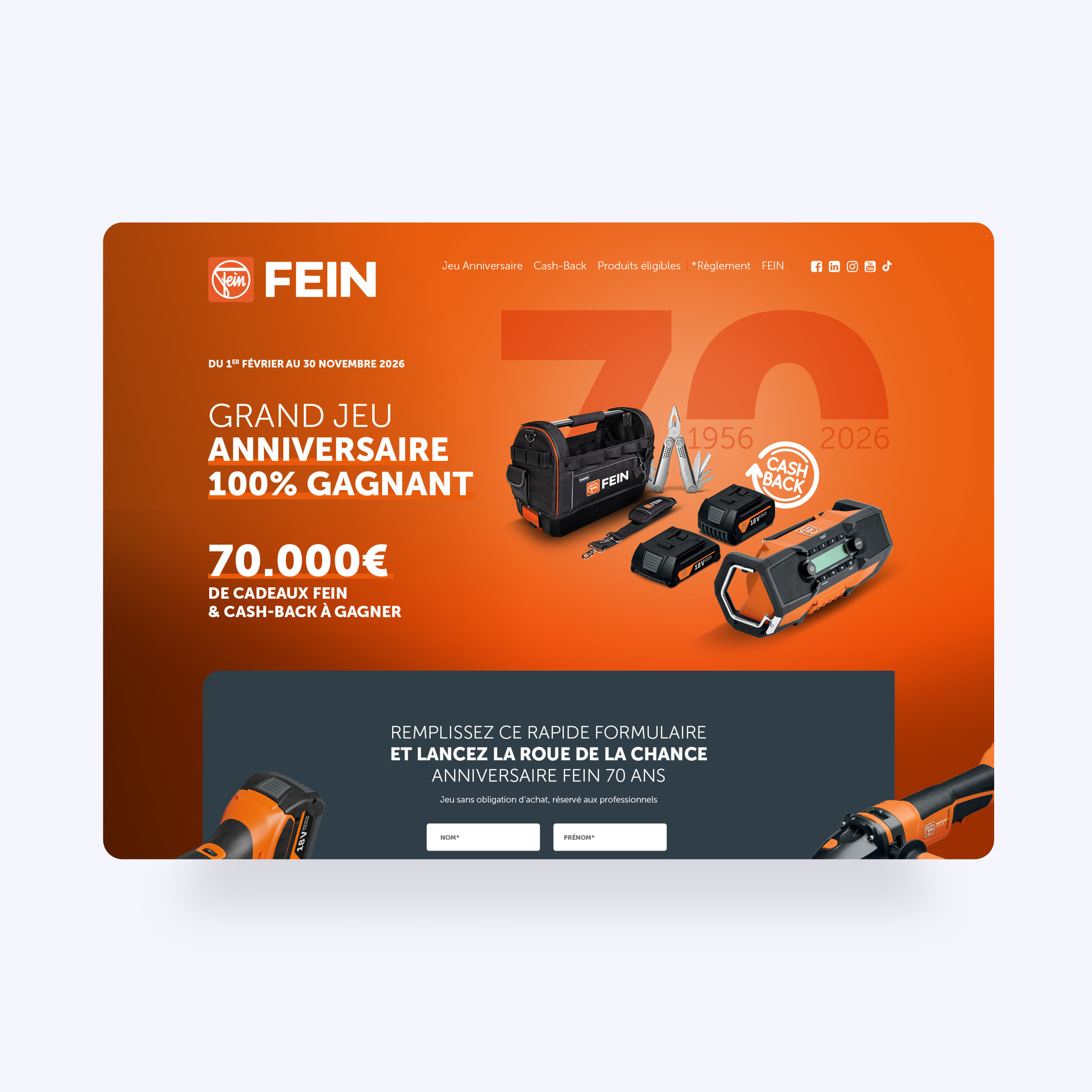 Opération 70 ans Anniversaire FEIN - Instants Gagnant + Cash-Back